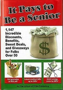 It Pays para Ser Un Senior 1,147 Incredible Descuentos, Beneficios, Dulce Gangas - Imagen 1 de 1