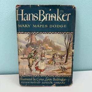 Hans Brinker or The Silver Skates Hardcover Book Mary Mapes Dodge 1945 HCDJ - Foto 1 di 9