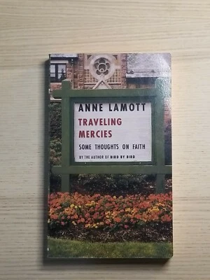 TRAVELING MERCIES. SOME THOUGHTS ON FAITH. by Lamott, Anne. - Image 1 of 2