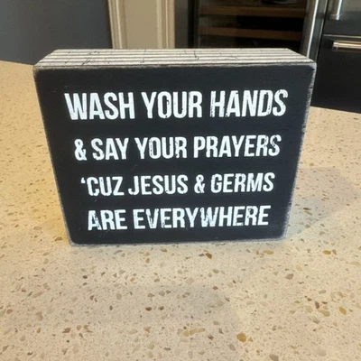 Nuevo letrero de caja "Lávate las manos y di tus oraciones 'Porque Jesús y los gérmenes" Foto 1 de 4