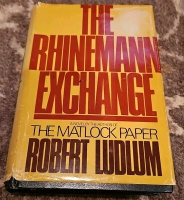 THE RHINEMANN EXCHANGE by Robert Ludlum 1974 HC 1st Ed w/ DJ BCE - Image 1 of 4