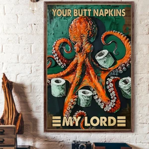 Your Butt Nappkins My Lord Octopus Poster - Picture 1 of 5
