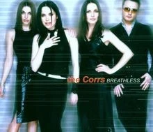 Breathless(2 Track) von the Corrs | CD | Zustand akzeptabel - Bild 1 von 2