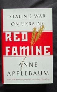 Red Famine : Stalin's War on Ukraine by Anne Applebaum (2017, HC) JD - Picture 1 of 5
