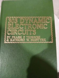 303 dynamische elektronische Schaltungen von Frank P Tedeschi hc - Bild 1 von 3