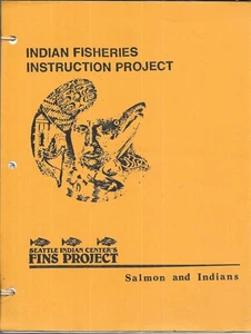 "Indian Fisheries Instruction Project: Salmon and Indians" (1986) - Imagen 1 de 8