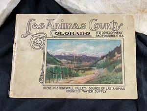 LAS ANIMAS COUNTY COLORADO Development Possibilities Trinidad coal ranching 1909 - Picture 1 of 8