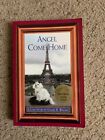 Angel Come Home: A Love Story by Stuart R. Wisong SIGNED
