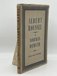 Albert Roussel a Study by Norman Demuth Hardcover United Music Publishers 1947 - Picture 1 of 2