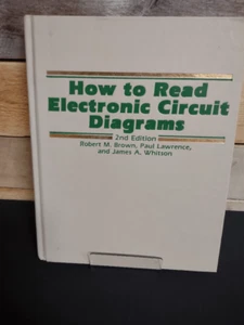 How to Read Electronic Circuit Diagrams 2nd Ed. 1988 - Brown, Lawrence, Whitson - Picture 1 of 2