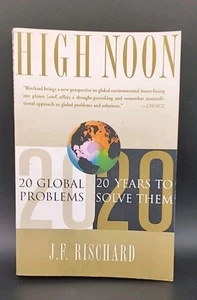 High Noon J.F. Rischard 20 Global Problems PB 2002 F9 - Bild 1 von 6