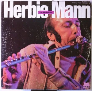 Let Me Tell You (US 1973)  by Herbie Mann - Picture 1 of 1
