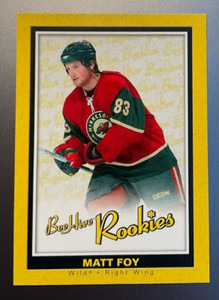 2005-06 Upper Deck Beehive YELLOW BORDER Matt Foy #138 RC Wild