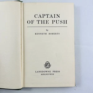 Captain of the Push by Kenneth Roberts (Hardcover 1963) - Picture 1 of 12