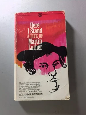 Here I Stand, A Life of Martin Luther by Roland Bainton, 1983 Trade Paperback - Image 1 of 4