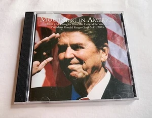 MOURNING IN AMERICA, MUSIC FROM THE FUNERAL OF RONALD REAGAN, CD 2004 - Picture 1 of 4