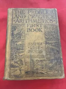 The Problem And Practice Of Arithmetics First Book - 1929 - Very old - Picture 1 of 10