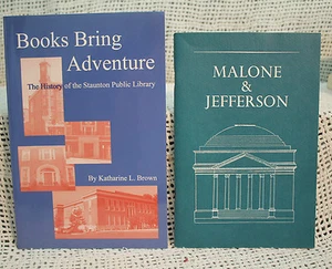 BOOKS BRING ADVENTURE HISTORY OF THE STAUNTON PUBLIC LIBRARY MALONE & JEFFERSON - Picture 1 of 2