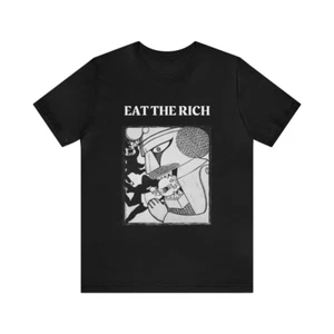eat the Rich Shirt, Anti Capitalist, Anarchist Tshirts, Revolution Unisex Tee - Bild 1 von 2