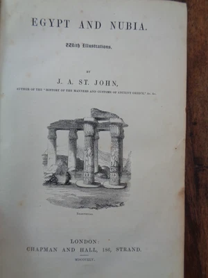 1845 EGYPT AND NUBIA by ST JOHN ILLUSTRATED NILE CAIRO ALEXANDRIA SUEZ PYRAMIDS^ - Image 1 of 4