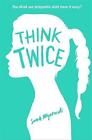  Think Twice by Sarah Mlynowski  NEW Paperback  softback