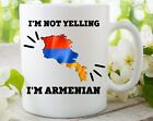 Funny Gifts Armenian. I'm Not Yelling I'm Armenian Coffee Cups. 11 Oz Ceramic Mu