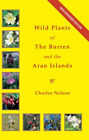 The Wild Plants Of The Burren And The Aran Islands : A Field Guid