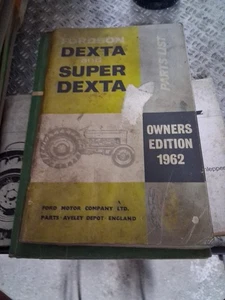 Fordson Dexta Und Super Dexta Owners Edition 1962 Englisch - Bild 1 von 3