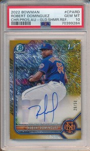 2022 Bowman Chrome Prospects Auto Gold Shimmer Robert Dominguez RC /50 PSA 10
