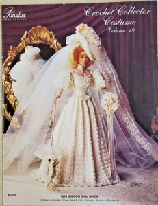 Paradise Crochet Costume Pattern, 1904 Gibson Girl bride Vol. 19, for 11.5" DOLL - Picture 1 of 8