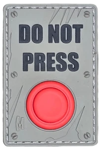 DO NOT PRESS RED BUTTON MAXPEDITION TACTICAL MILITARY ARMY SWAT PVC HOOK PATCH - Picture 1 of 2