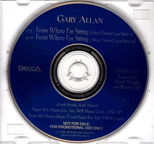 Gary Allan - From Where I'm Sitting (edit) - PROMO CD Single - Disc Only - Picture 1 of 1
