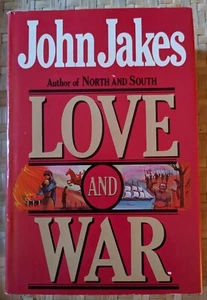 Love And War By John Jakes Book Club Edition 1984 HC/DJ - Picture 1 of 4