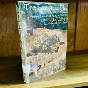 The Last Free Man Dayton O. Hyde Ex-Library Mylar Cover Hardcover DJ - Imagen 1 de 13