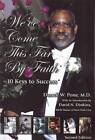 WeVe Come This Far By Faith - Paperback By Pone, Darrell - ACCEPTABLE