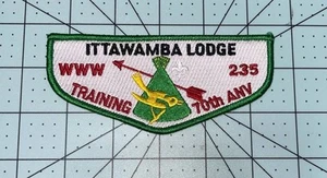 ITTAWAMBA LODGE 235 FLAP 70TH ANV TRAINING BOY SCOUT ORDER OF THE ARROW - Picture 1 of 1