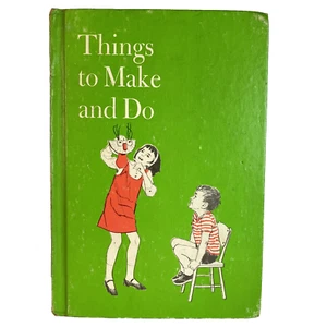 Things to Make and Do Douglas W. Downey & Karin Wisiol Vintage 1974 Hardcover - Picture 1 of 8