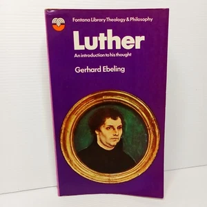 Luther: An Introduction to his Thought by Gerhard Ebeling... - Picture 1 of 6