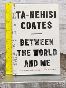 Between the World and Me by Ta-Nehisi Coates 2015 HCDJ - Bild 1 von 6