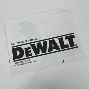 Dewalt Instructional Manual DW705/DW705-220 12” Compound Miter Saw  - Picture 1 of 4