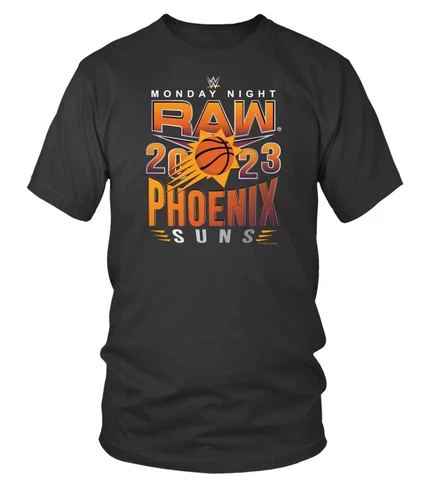PHOENIX SUNS MONDAY NIGHT RAW 2023 UNISEX T-SHIRT GIFT FOR FAN ALL SIZE S-3XL Cover