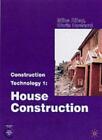 House Construction (Construction Technology S.) By C.A. Howard