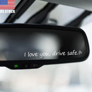 I LOVE YOU DRIVE SAFE HEART Vinyl Decal Sticker Car Truck Van Rear-View Mirror - Picture 1 of 11