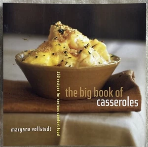 The Big Book of Casseroles: 250 Recipes for Serious Comfort Food - Picture 1 of 7