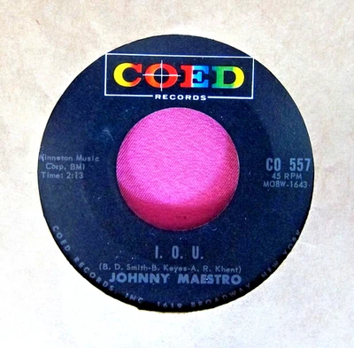 JOHNNY MAESTRO - I.O.U. / The Way You Look Tonight - Near Mint 45 rpm - Coed 557 - Image 1 of 2