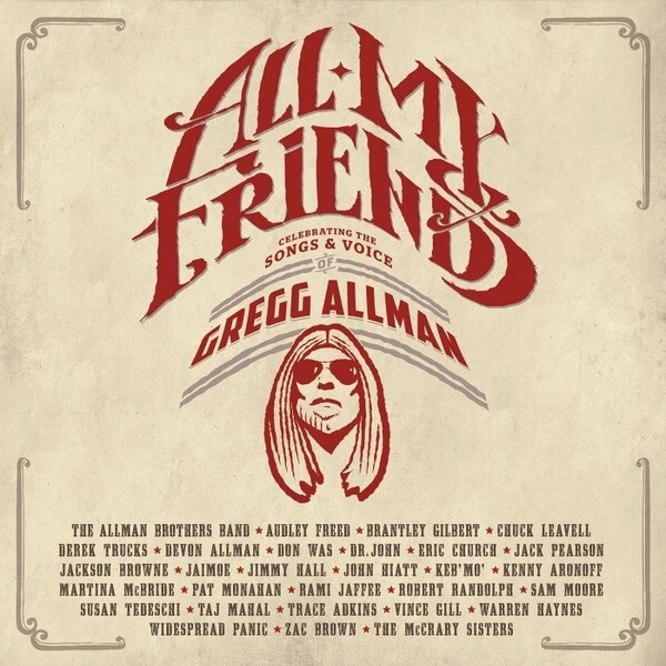 All My Friends: Celebrating the Songs & Voice of Gregg Allman by Various (Record, 2023)