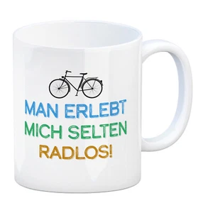 Man erlebt mich selten radlos Kaffeebecher mit Fahrrad Motiv Hobby Bike Rad - Bild 1 von 6