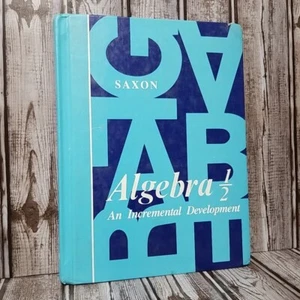 Algebra One-Half: An Incremental Development John H. Saxon Jr. (1989, Hardcover) - Picture 1 of 22