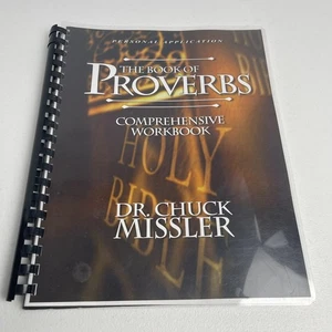 The Book of Poverbs - Comprehensive Workbook - Dr. Chuck Missler - Foto 1 di 10