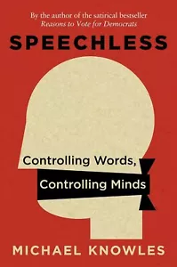 Speechless by Michael Knowles BRAND NEW HARDCOVER EXPEDITED SHIPPING - Picture 1 of 1